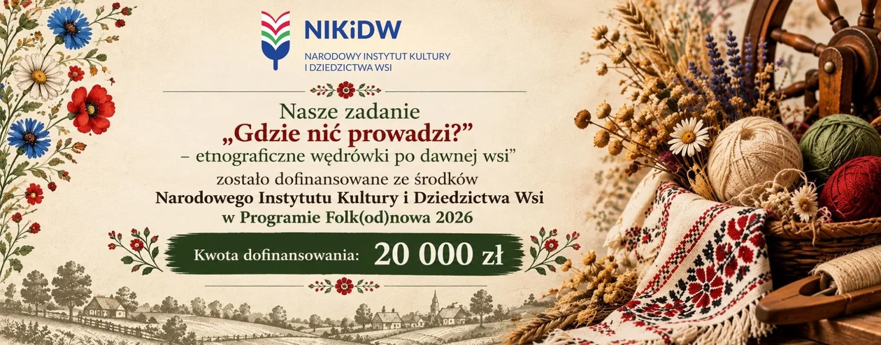 Gdzie nić prowadzi… Podsumowanie międzypokoleniowych spotkań z tradycją i rzemiosłem